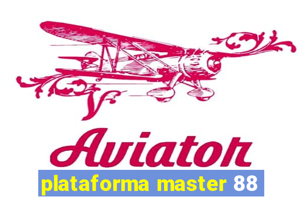 plataforma master 88